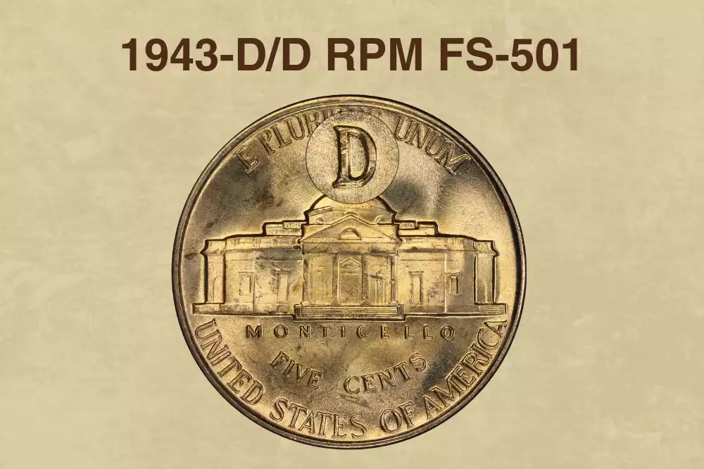 1943-D/D Repunched Mint Mark nickel showing the doubled D above Monticello dome on the reverse
